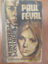 Paul Feval - Misterele Londrei