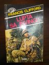 Francis Clifford - Luptă să învingi!