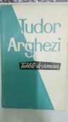 Tudor Arghezi - Tablete de cronicar