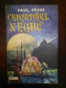 Paul Feval - Cersetorul negru