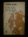 Stelian Gruia - Un an, o viață