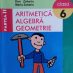 Dan Brânzei - Aritmetică. Algebră. Geometrie, clasa a VI-a